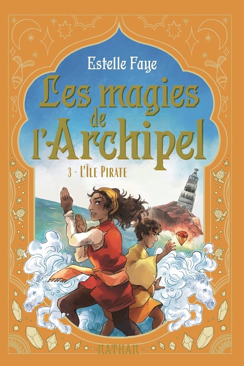 Couverture ebook de Les magies de l'archipel T3: L'île pirate, de Estelle Faye