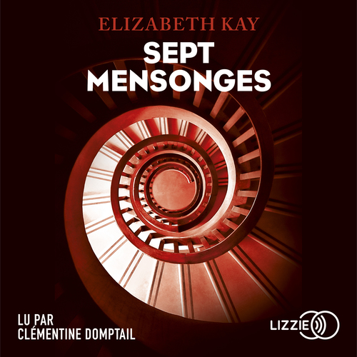 Couverture audiobook de Sept mensonges, de Elizabeth Kay