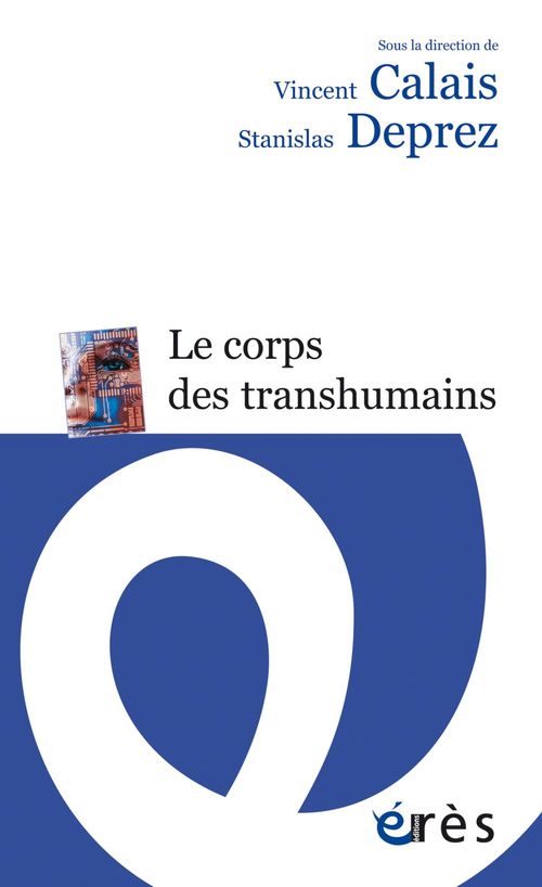 ebook cover of Le corps des transhumains, by Vincent Calais, Stanislas Deprez