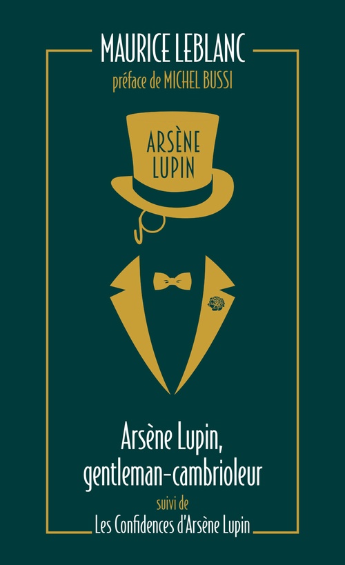 ebook cover of Arsène Lupin, Gentleman-cambrioleur - suivi de Les confidences d'Arsène Lupin, by Maurice Leblanc