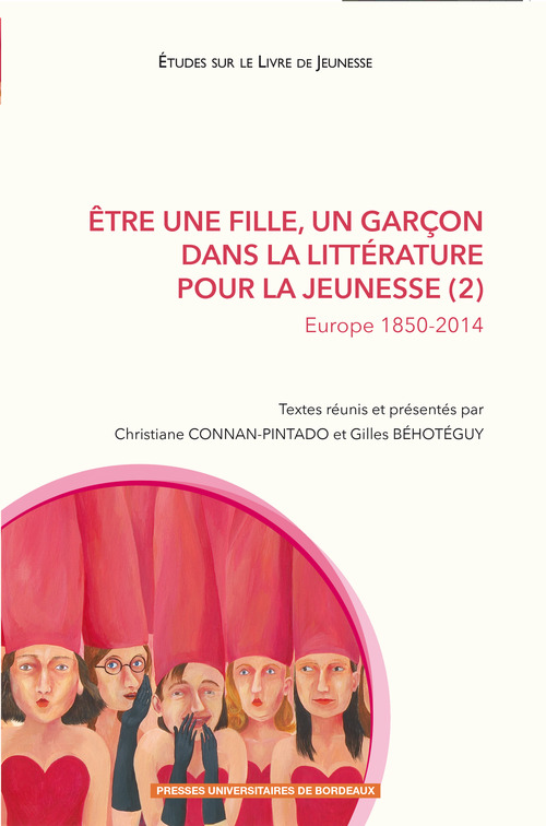 ebook cover of Être une fille, un garçon dans la littérature pour la jeunesse (2), by Gilles Behoteguy, Christiane Connan-Pintado, Gilles Béhotéguy