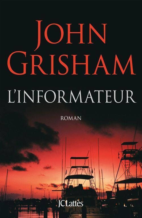 Couverture ebook de L'informateur, de John Grisham