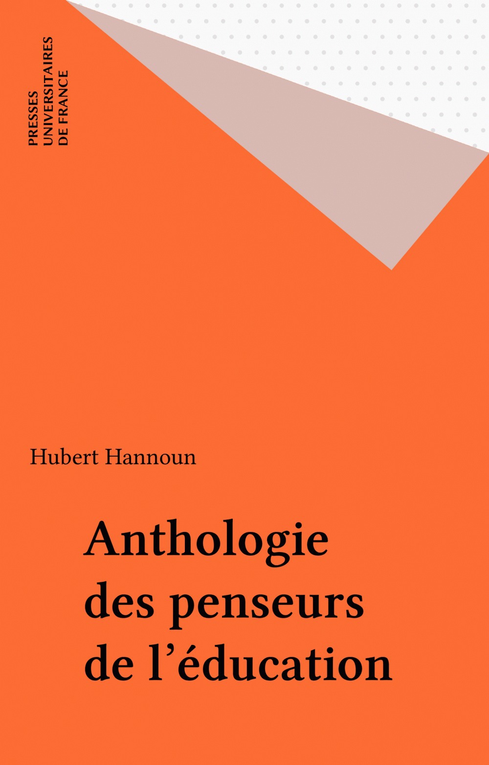 Couverture ebook de Anthologie des penseurs de l'éducation, de Hubert Hannoun
