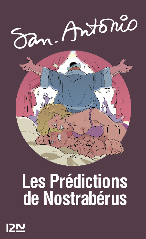 Couverture ebook de Les prédictions de Nostrabérus, de San-Antonio