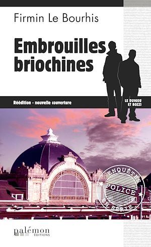 Couverture ebook de Embrouilles briochines, de Firmin Le bourhis