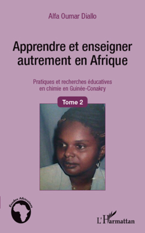 Couverture ebook de Apprendre et enseigner autrement en Afrique (Tome 2), de Alfa oumar Diallo
