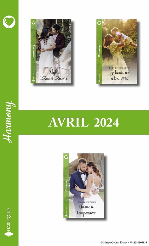 Couverture ebook de Pack mensuel Harmony - 3 romans (Avril 2024), de Christine Rimmer, Stella Bagwell, Tara Taylor Quinn