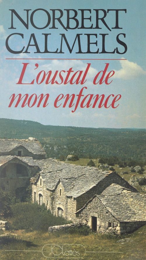 ebook cover of L'oustal de mon enfance, by Norbert Calmels