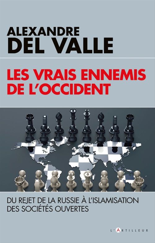 ebook cover of Les vrais ennemis de l'Occident, by Alexandre Del Valle