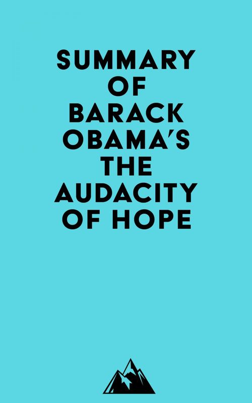 ebook cover of Summary of Barack Obama's The Audacity of Hope, by Everest Media