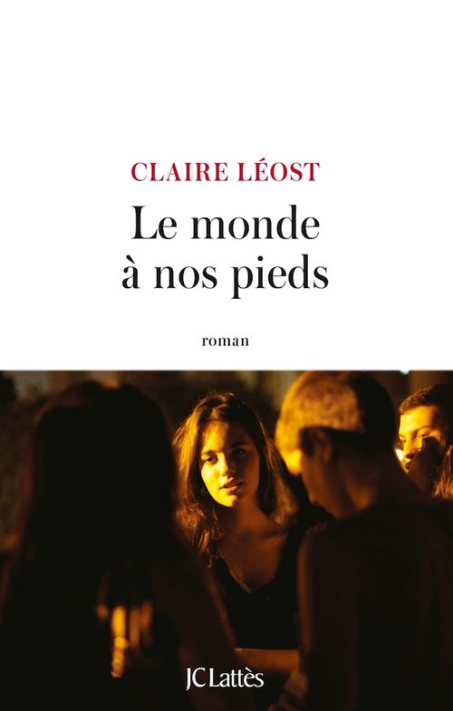 ebook cover of Le monde à nos pieds, by Claire Léost