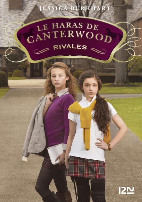 ebook cover of Le haras de Canterwood - tome 5 Rivales, by Jessica Burkhart