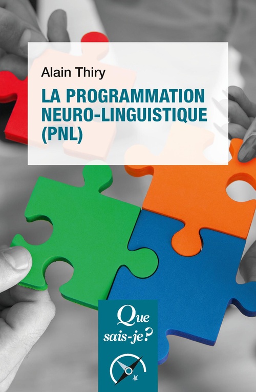 ebook cover of La programmation neuro-linguistique (PNL), by Alain Thiry