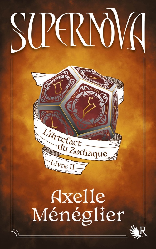 ebook cover of Supernova - Livre 2 L'Artefact du Zodiaque, by Axelle Ménéglier