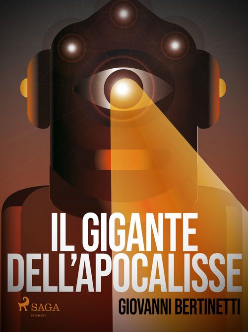 Couverture ebook de Il gigante dell'apocalisse, de Giovanni Bertinetti