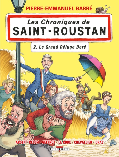 ebook cover of Chroniques de Saint-Roustan T02 - Le Grand Déluge doré, by Pierre-Emmanuel Barré, Philippe Arsen, Relom, Damien Geffroy, Loïc Chevallier, Etienne Leroux
