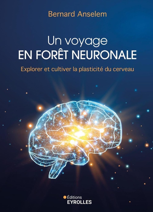 Couverture ebook de Un voyage en forêt neuronale, de Bernard Anselem