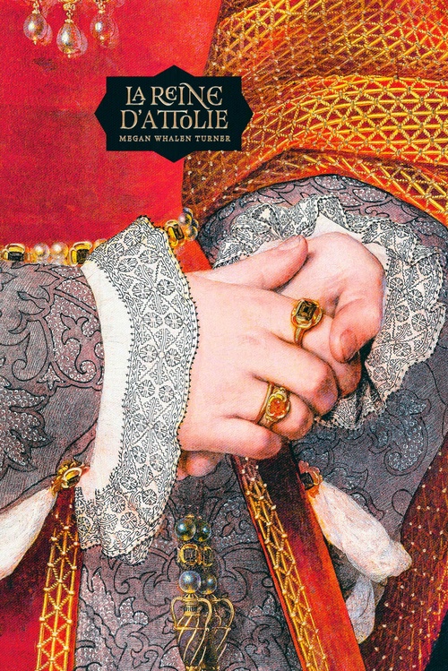 ebook cover of La Reine d´Attolie, by Megan WHALEN TURNER