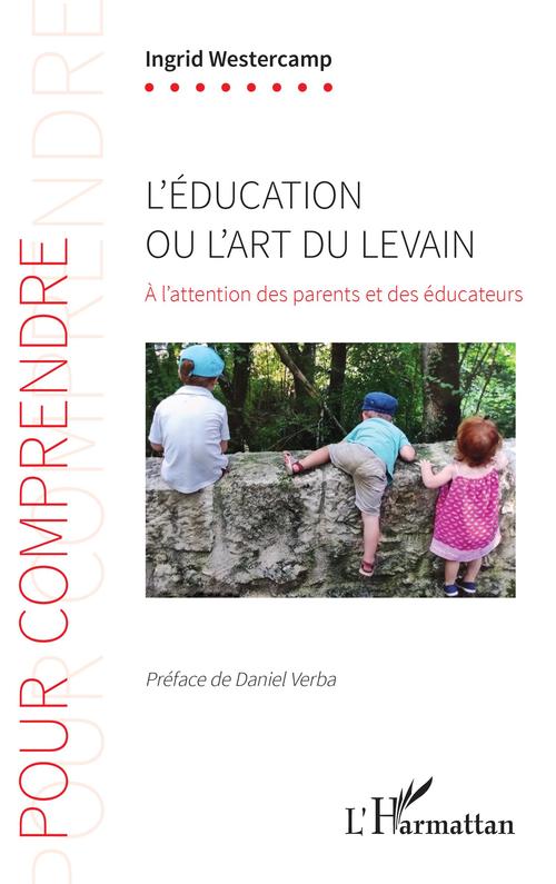 ebook cover of L'éducation ou l'art du levain, by Ingrid Westercamp