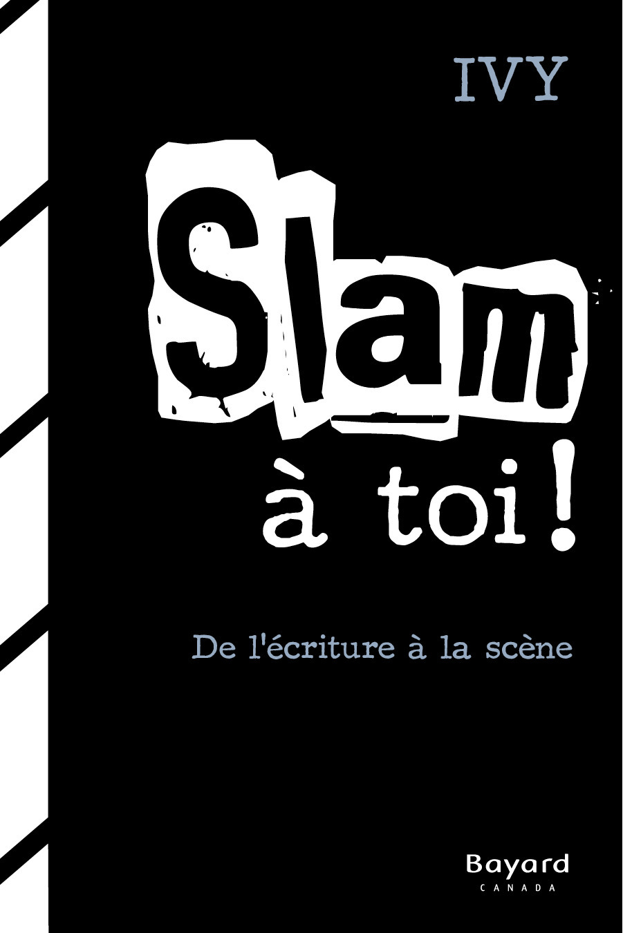 Couverture ebook de Slam à toi!, de Ivy