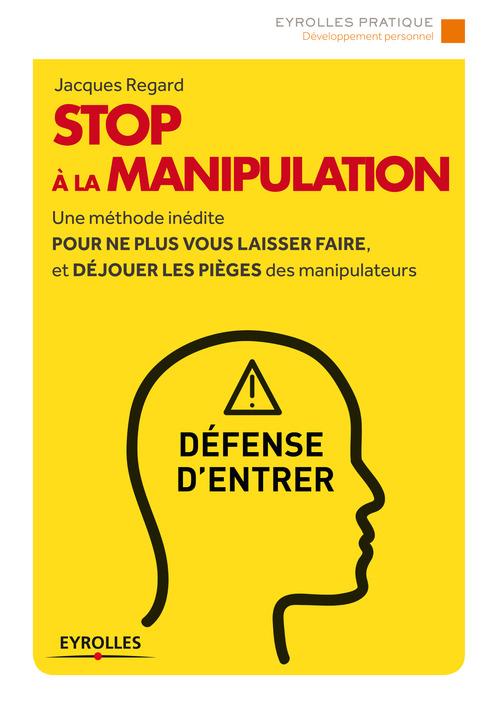 ebook cover of Stop à la manipulation, by Jacques Regard