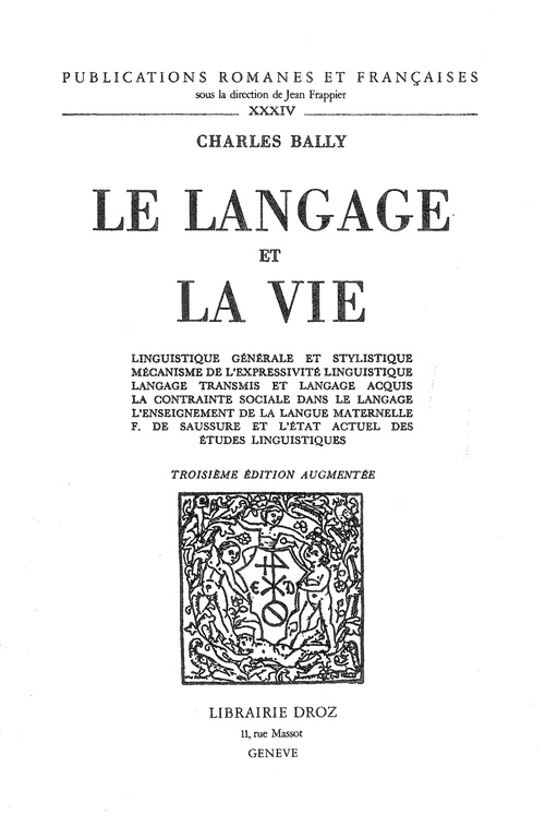Couverture ebook de Le Langage et la vie. Troisième édition augmentée, de Charles Bally