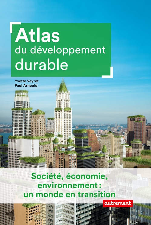ebook cover of Atlas du développement durable, by Paul Arnould, Yvette Veyret