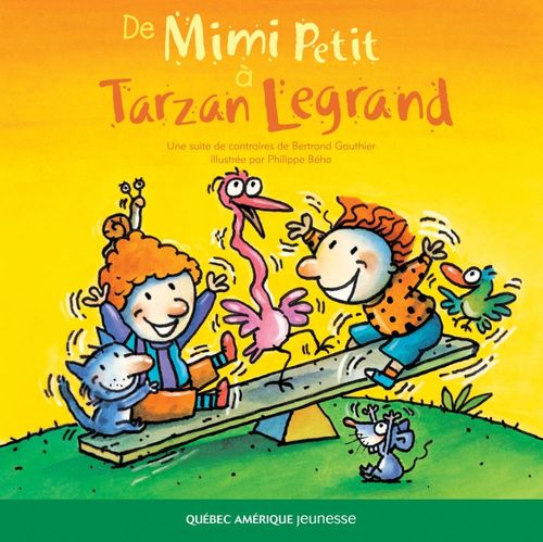 ebook cover of De Mimi Petit à Tarzan Legrand, by Philippe Béha, Bertrand Gauthier