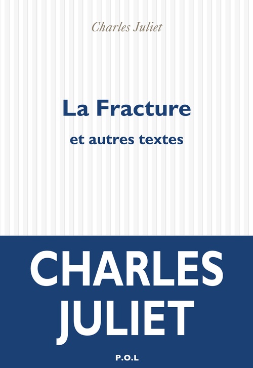 ebook cover of La Fracture et autres textes, by Charles Juliet