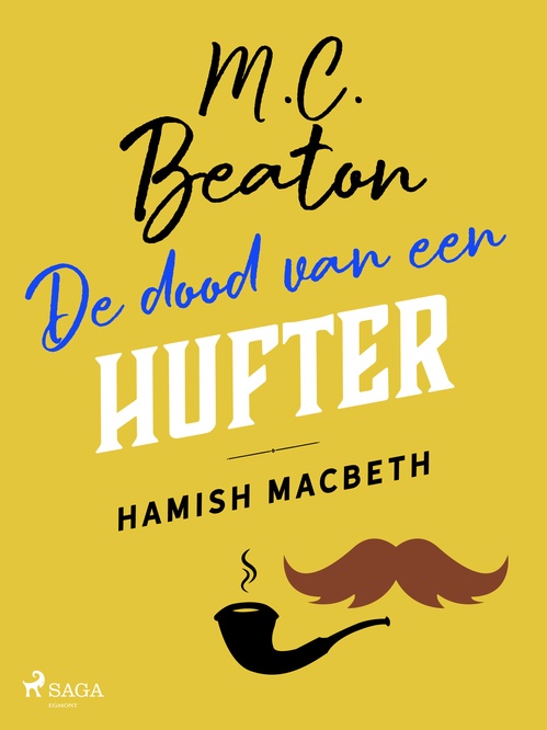 ebook cover of De dood van een hufter - Hamish Macbeth, by M.C. Beaton