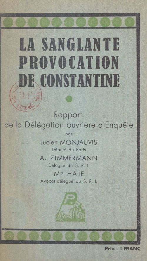 ebook cover of La sanglante provocation de Constantine, by A. Zimmermann, Antoine Haje, Lucien Montjauvis