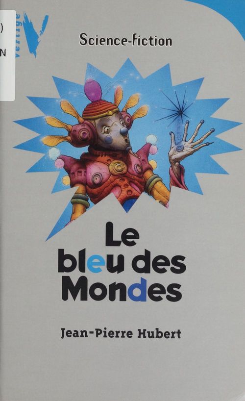 Couverture ebook de Le Bleu des mondes, de Hubert-J.P