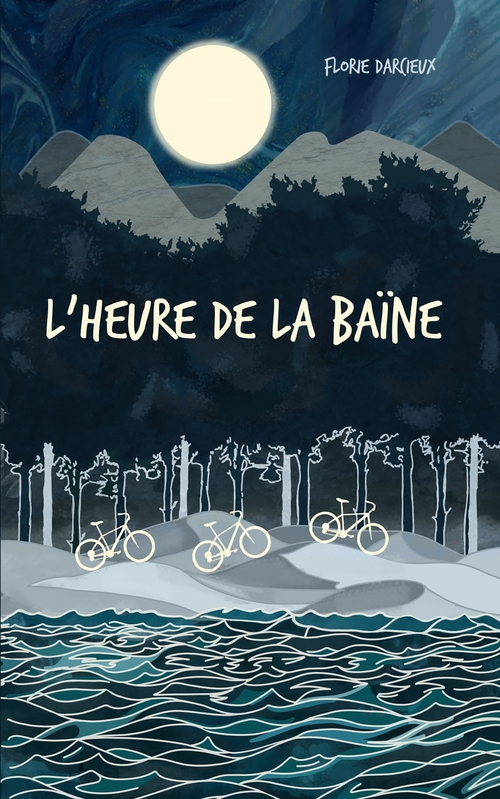 Couverture ebook de L'Heure de la Baïne, de Florie Darcieux