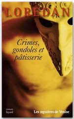 ebook cover of Crimes, gondoles et pâtisseries, by Loredan