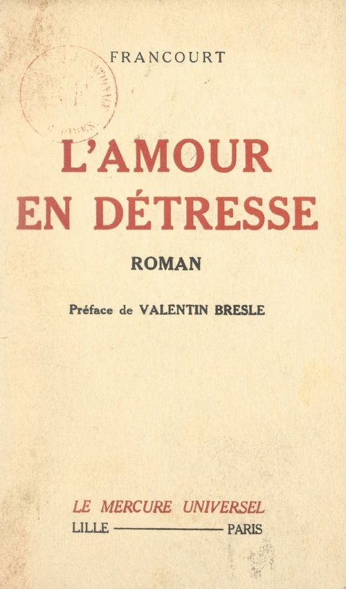 Couverture ebook de L'amour en détresse, de Francourt