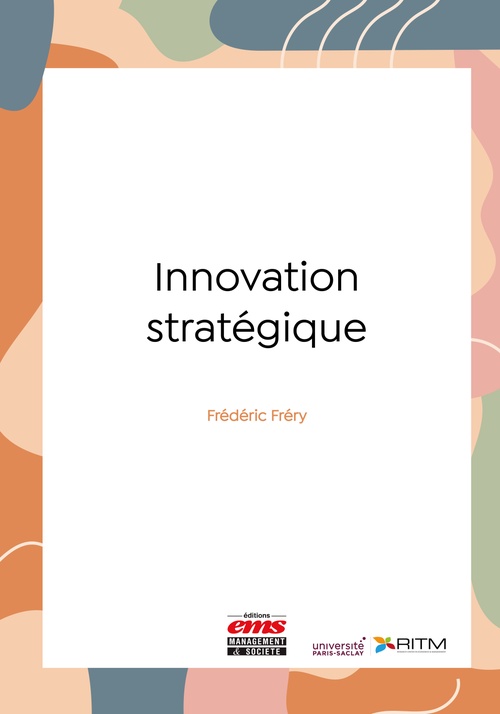 ebook cover of Innovation stratégique, by Frederic Frery