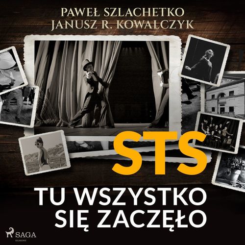 audiobook cover of STS. Tu wszystko sie zaczelo, by Janusz R. Kowalczyk, Pawel Szlachetko