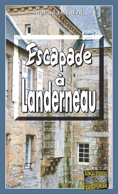 ebook cover of Escapade à Landerneau, by Stéphane Jaffrézic