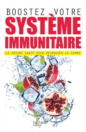 Couverture ebook de Boostez votre système immunitaire, de Dr Elson Haas, Dr Sondra Barrett