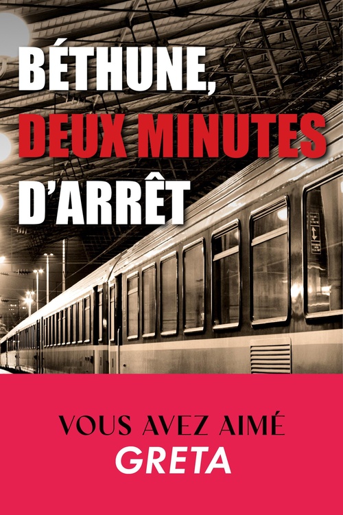 ebook cover of Béthune, deux minutes d'arrêt, by Patrick S. Vast