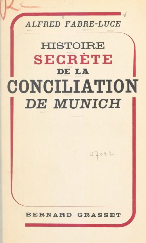 Couverture ebook de Histoire secrète de la conciliation de Munich, de Alfred Fabre-luce