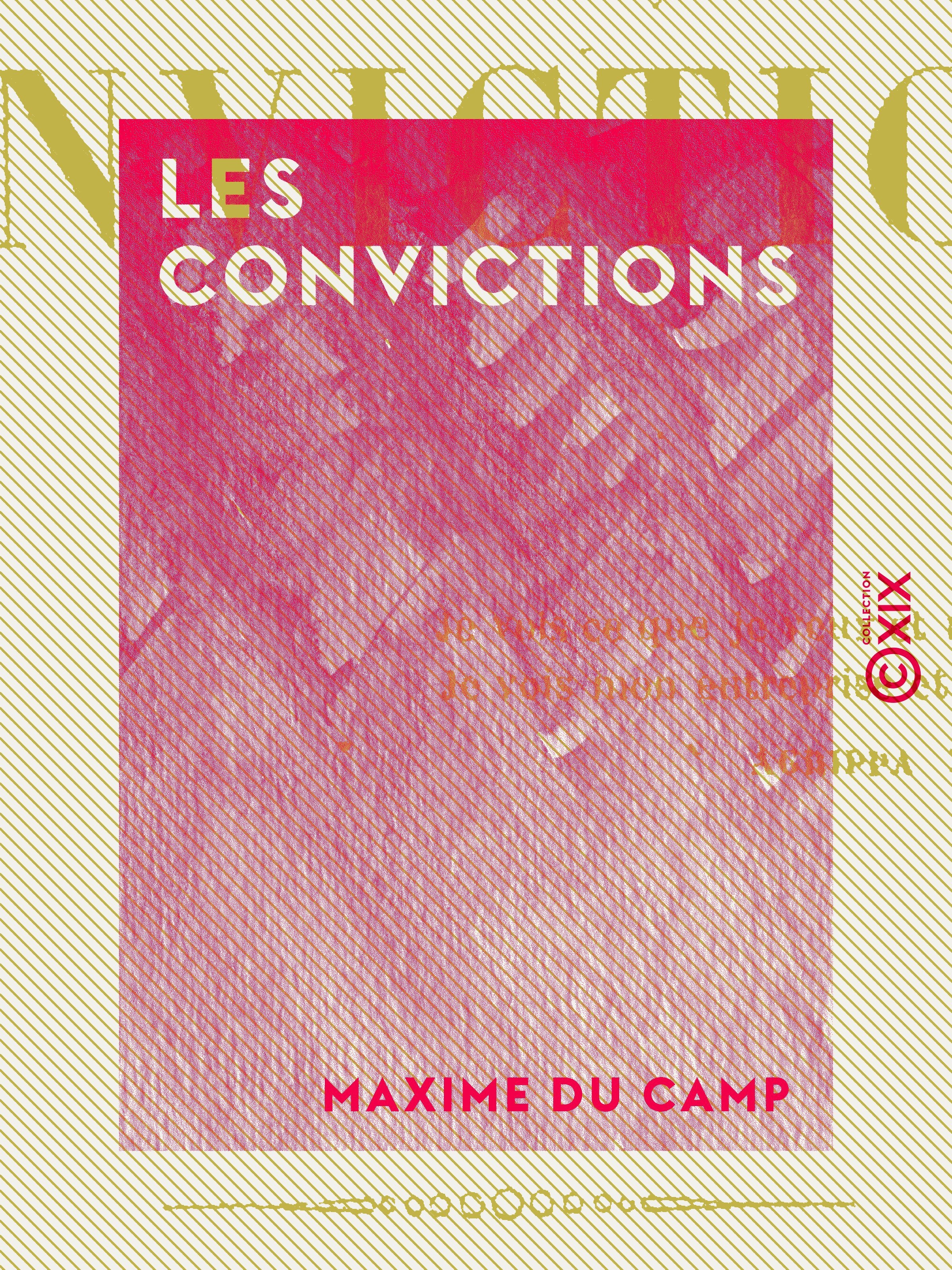 Couverture ebook de Les Convictions, de Maxime Du Camp