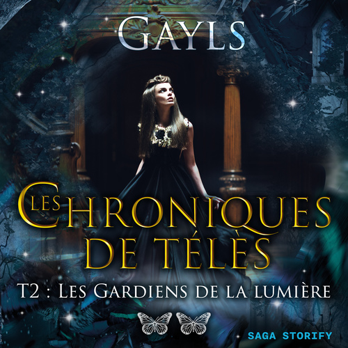 Couverture audiobook de Les chroniques de Télès T2 : Les Gardiens de la lumière, de Gayls