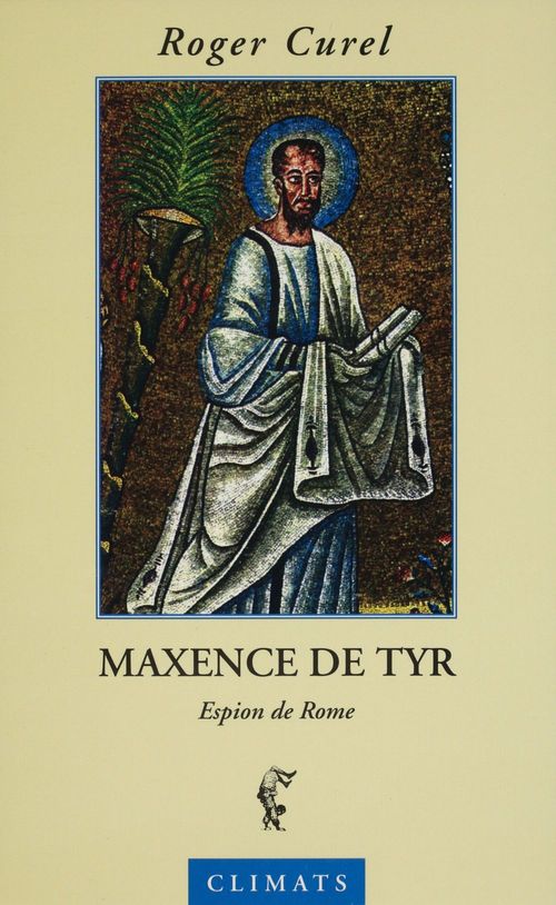 Couverture ebook de Maxence de Tyr, espion de Rome, de Roger Curel