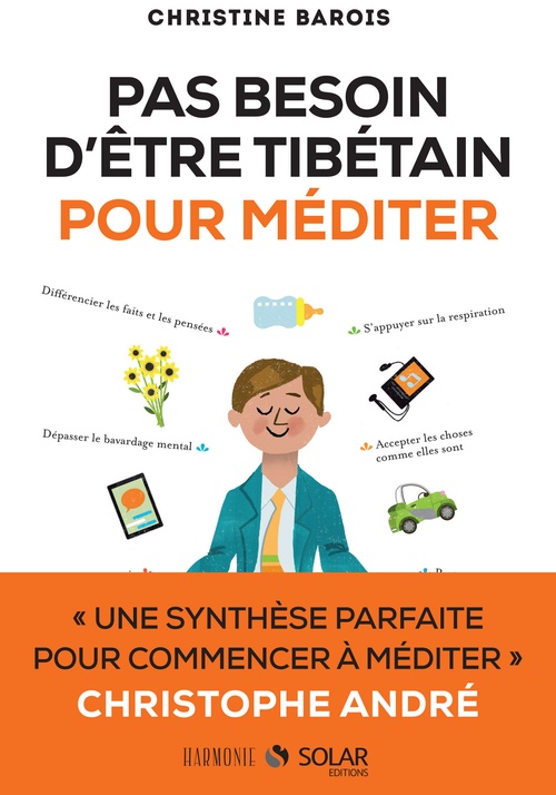 ebook cover of Pas besoin d'être tibétain pour méditer, by Christine Barois