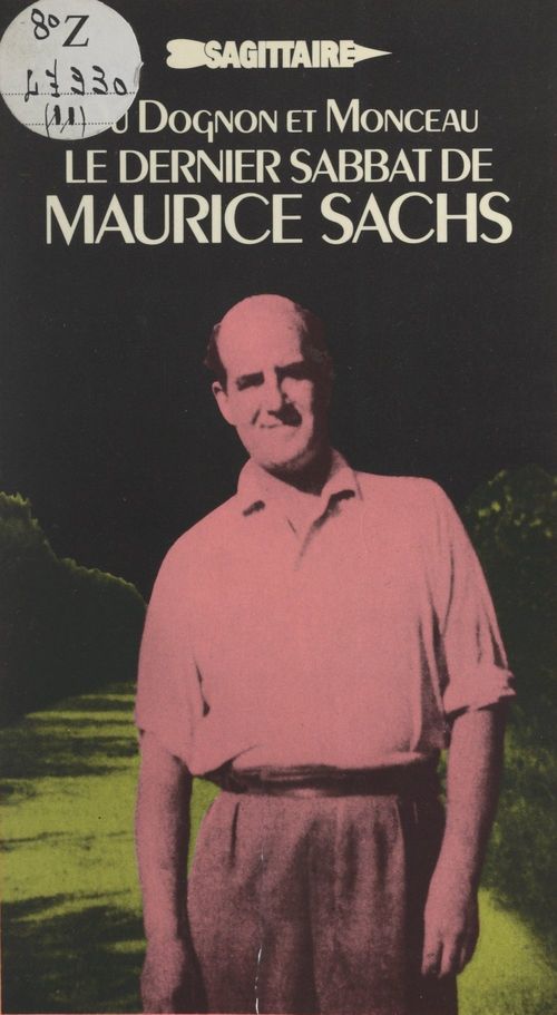 Couverture ebook de Le dernier sabbat de Maurice Sachs, de Andre Du Dognon, Philippe Monceau
