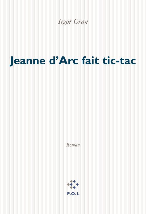 ebook cover of Jeanne d'Arc fait tic-tac, by Iegor Gran