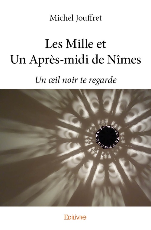 Couverture ebook de Les Mille et Un Après-midi de Nîmes, de Michel Jouffret