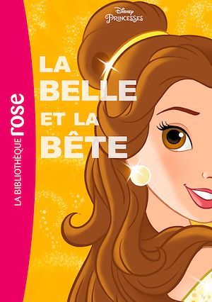 Couverture ebook de Princesses Disney 03 - La Belle et la Bête, de Disney