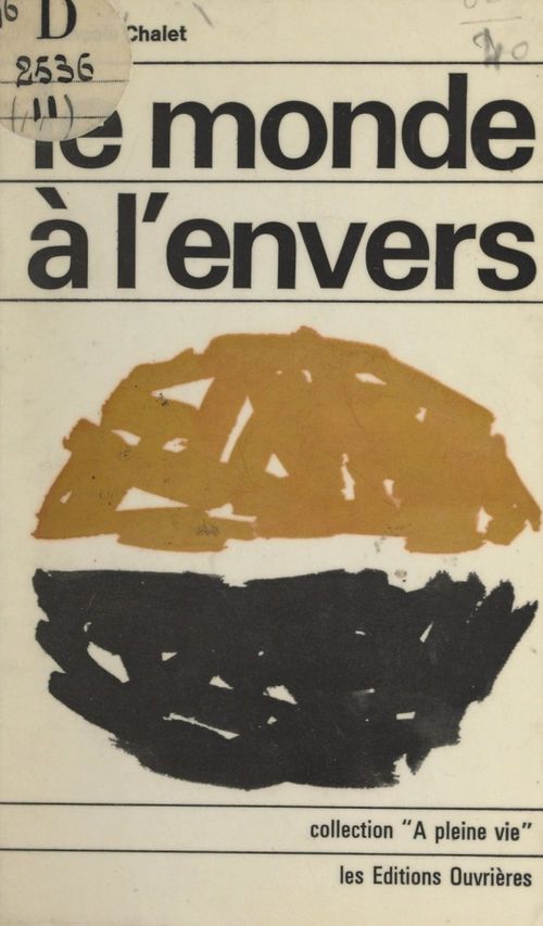 Couverture ebook de Le monde à l'envers, de Francois Chalet